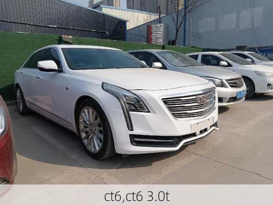 ct6,ct6 3.0t